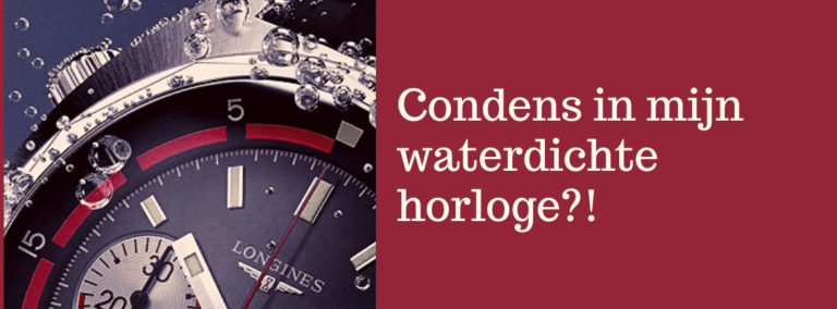 1 blog condens in mijn waterdichte horloge